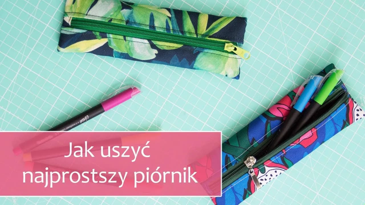 Jak uszyć piórnik: proste sposoby na wyjątkowe projekty DIY